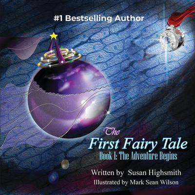 The First Fairy Tale
