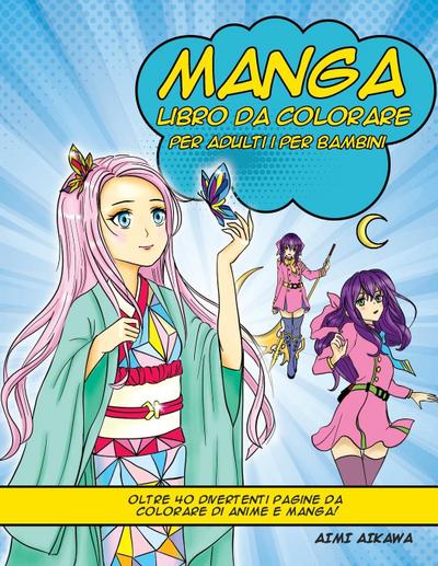 Manga libro da colorare per adulti i per bambini
