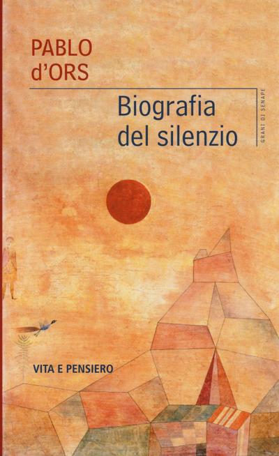 Biografia del silenzio