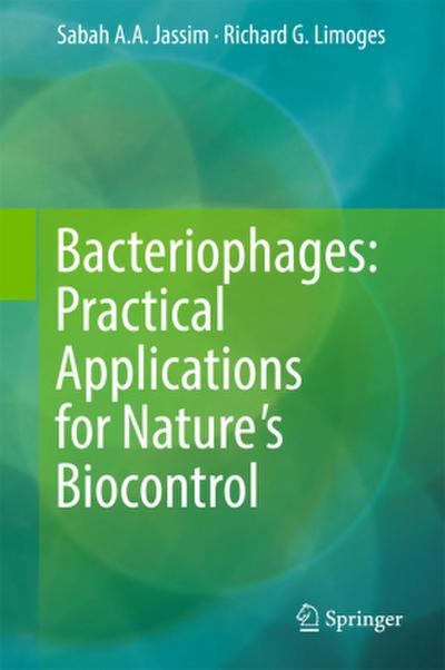 Bacteriophages: Practical Applications for Nature’s Biocontrol