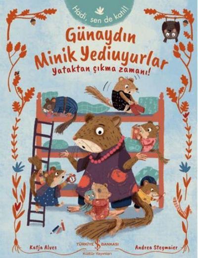 Günaydin Minik Yediuyurlar