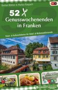 52 Genusswochenenden in Franken