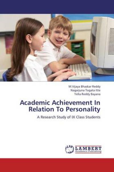Academic Achievement In Relation To Personality