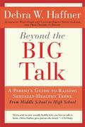 Beyond the Big Talk Revised Edition