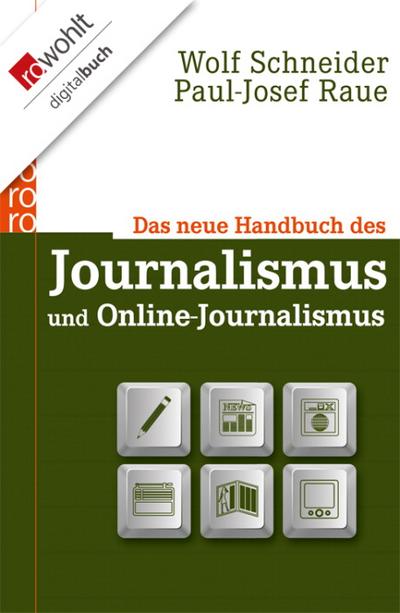 Das neue Handbuch des Journalismus und des Online-Journalismus