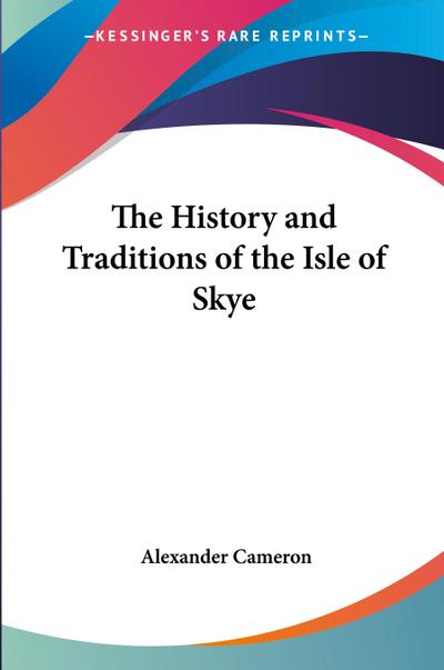 The History and Traditions of the Isle of Skye