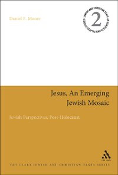 Jesus, an Emerging Jewish Mosaic