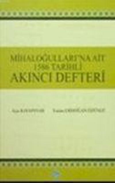 Mihalogullarina Ait 1586 Tarihli Akinci Defteri