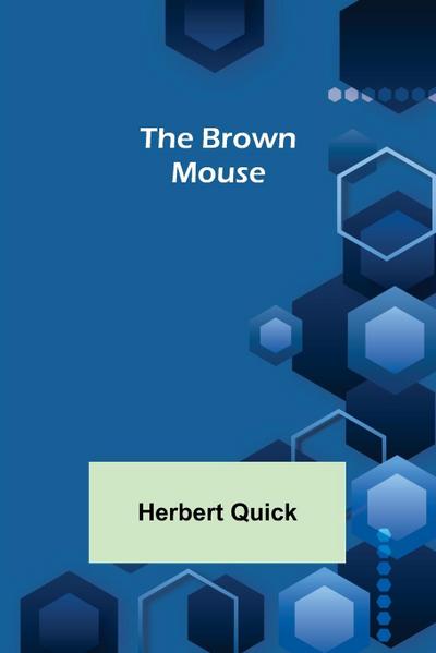 The Brown Mouse