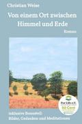 Von einem Ort zwischen Himmel und Erde