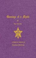 Gleaning of a Mystic