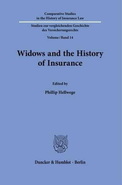 Widows and the History of Insurance.
