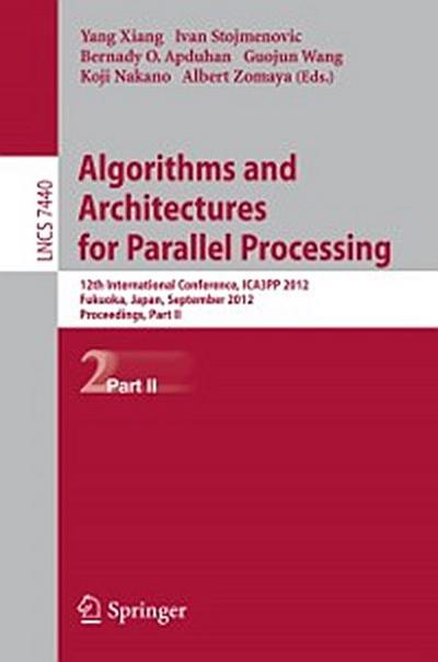 Algorithms and Architectures for Parallel Processing