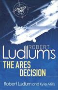 Robert Ludlum’s The Ares Decision