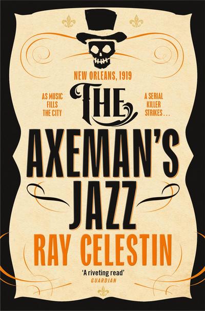 The Axeman’s Jazz
