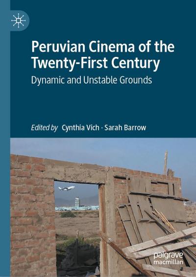 Peruvian Cinema of the Twenty-First Century