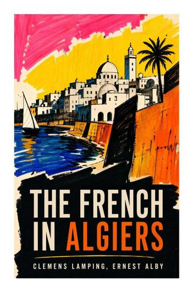 The French in Algiers
