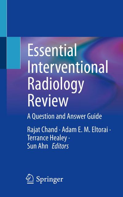 Essential Interventional Radiology Review