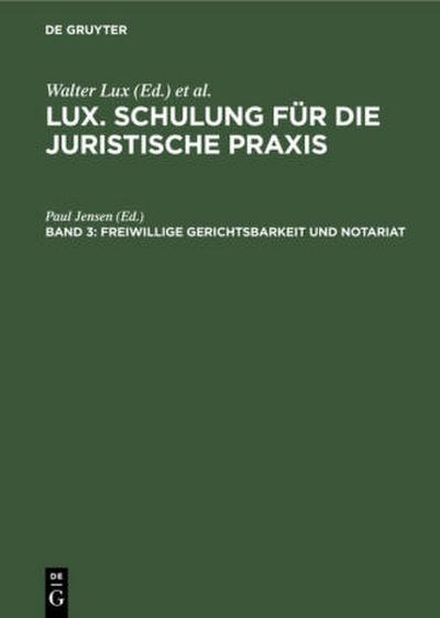 Freiwillige Gerichtsbarkeit und Notariat