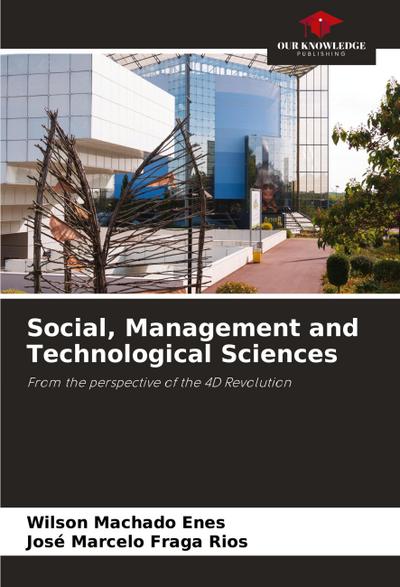 Social, Management and Technological Sciences