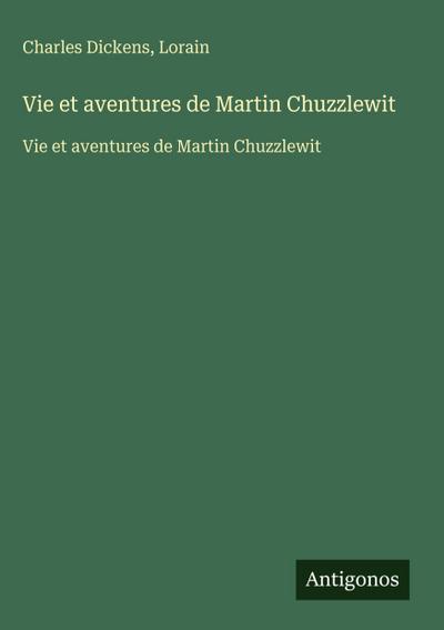 Vie et aventures de Martin Chuzzlewit
