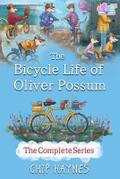 The Bicycle Life of Oliver Possum Complete Series