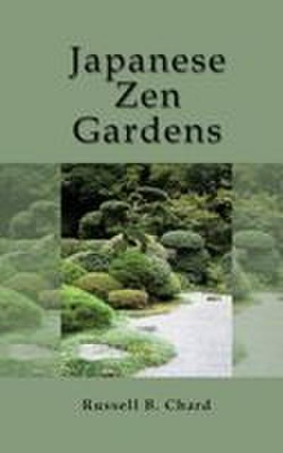 Japanese Zen Gardens