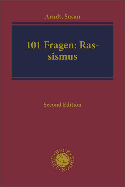 Die 101 wichtigsten Fragen - Rassismus