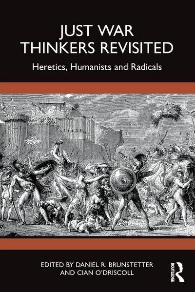 Just War Thinkers Revisited
