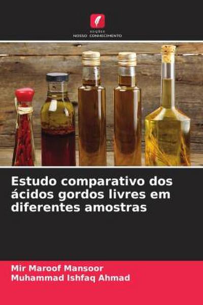 Estudo comparativo dos ácidos gordos livres em diferentes amostras