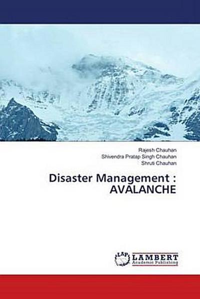 Disaster Management : AVALANCHE