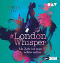 London Whisper - Teil 1: Als Zofe ist man selten online