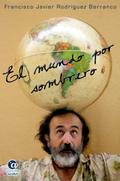 El mundo por sombrero
