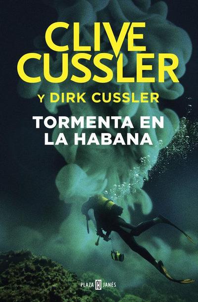Dirk Pitt 23. Tormenta en La Habana
