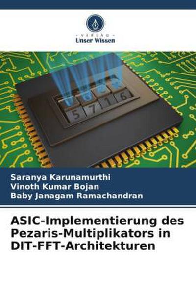 ASIC-Implementierung des Pezaris-Multiplikators in DIT-FFT-Architekturen