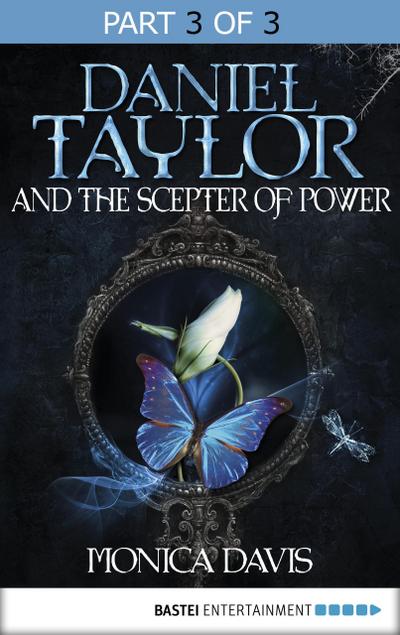 Daniel Taylor and the Scepter of Power (Band 3)