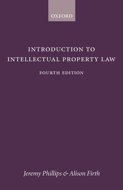 Introduction to Intellectual Property Law 4e
