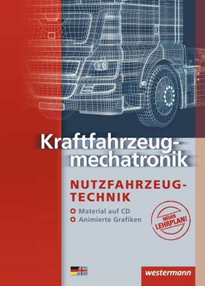 Kraftfahrzeugmechatronik Nutzfahrzeugtechnik. Schulbuch