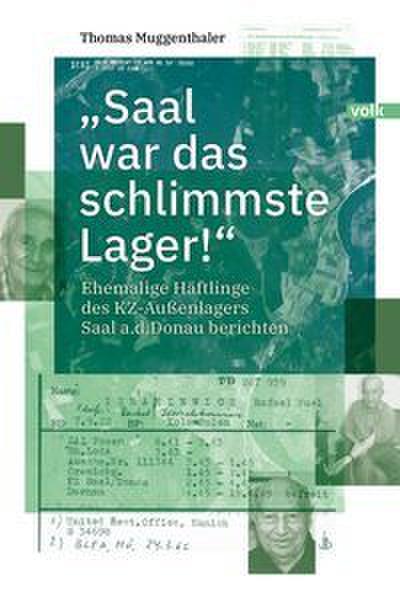 Saal war das schlimmste Lager!