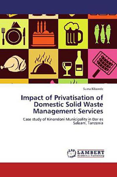 Impact of Privatisation of Domestic Solid Waste Management Services