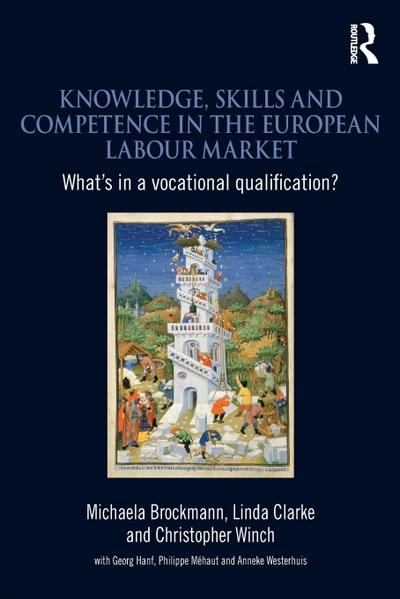 Knowledge, Skills and Competence in the European Labour Market