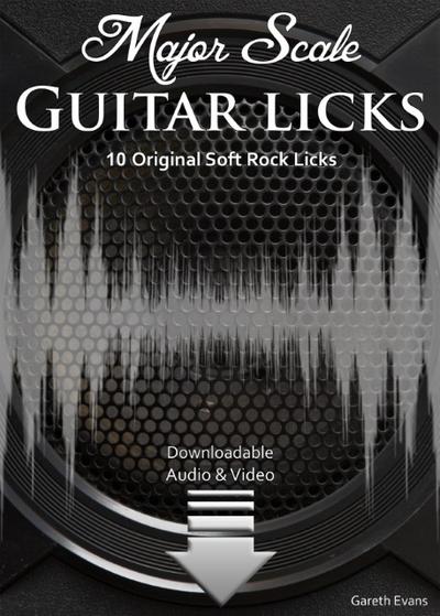 Major Scale Guitar Licks