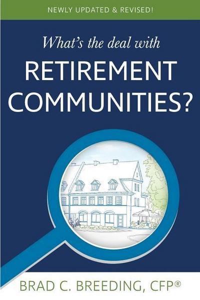 What’s the Deal with Retirement Communities?