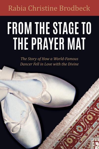 From the Stage to the Prayer Mat