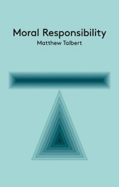 Moral Responsibility