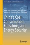 China’s Coal Consumption, Emissions, and Energy Security