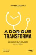 A dor que transforma