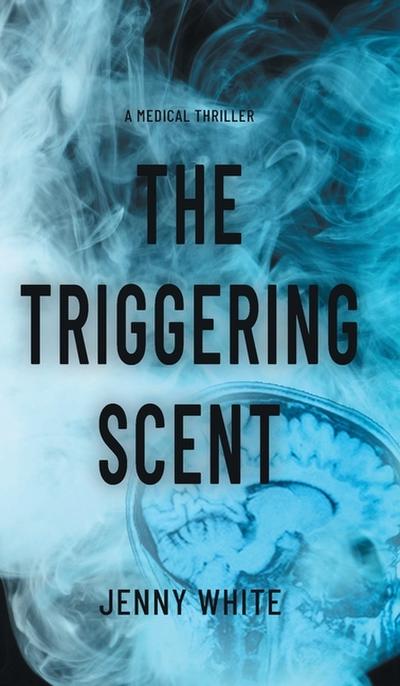 The Triggering Scent