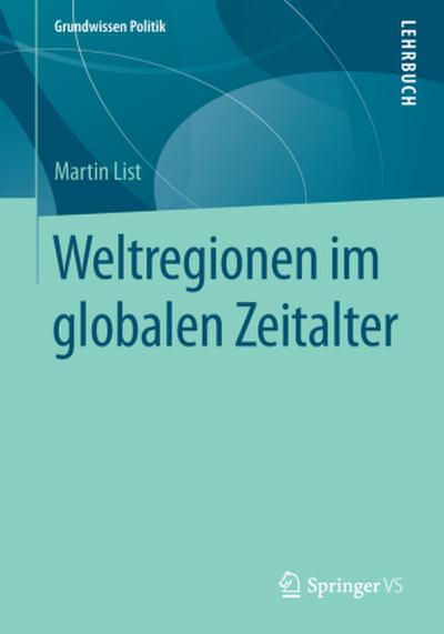 Weltregionen im globalen Zeitalter