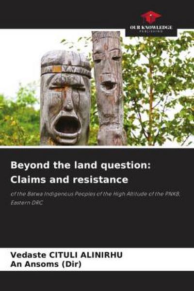 Beyond the land question: Claims and resistance